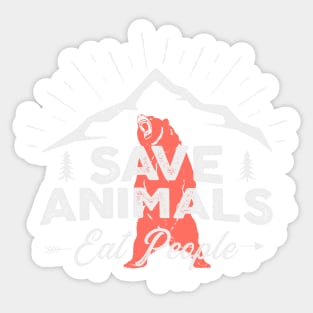 Save Animals Eat People Sticker